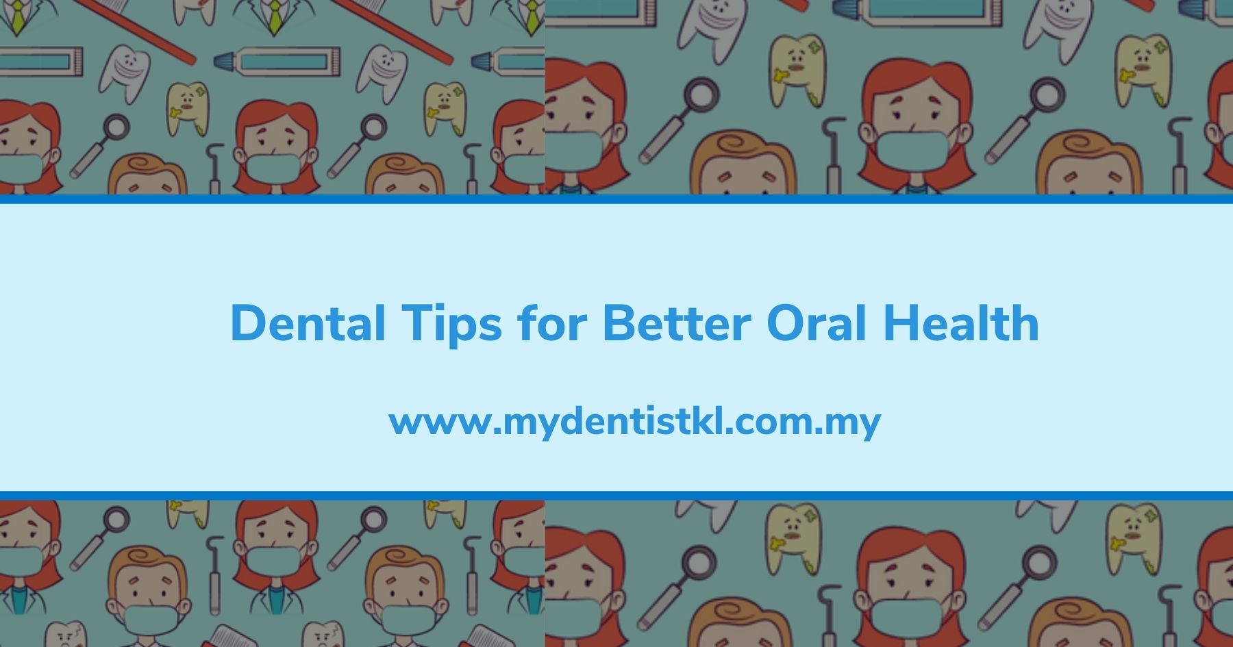 Dental Tips for Better Oral Health