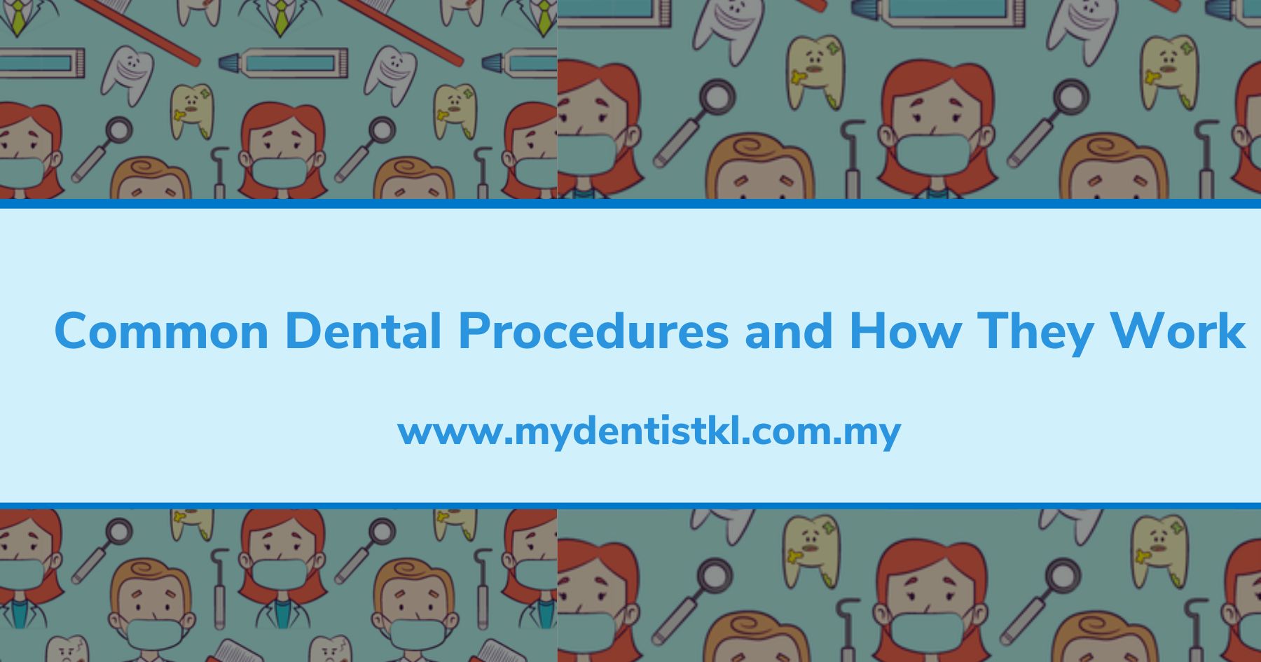 Common Dental Procedures and How They Work