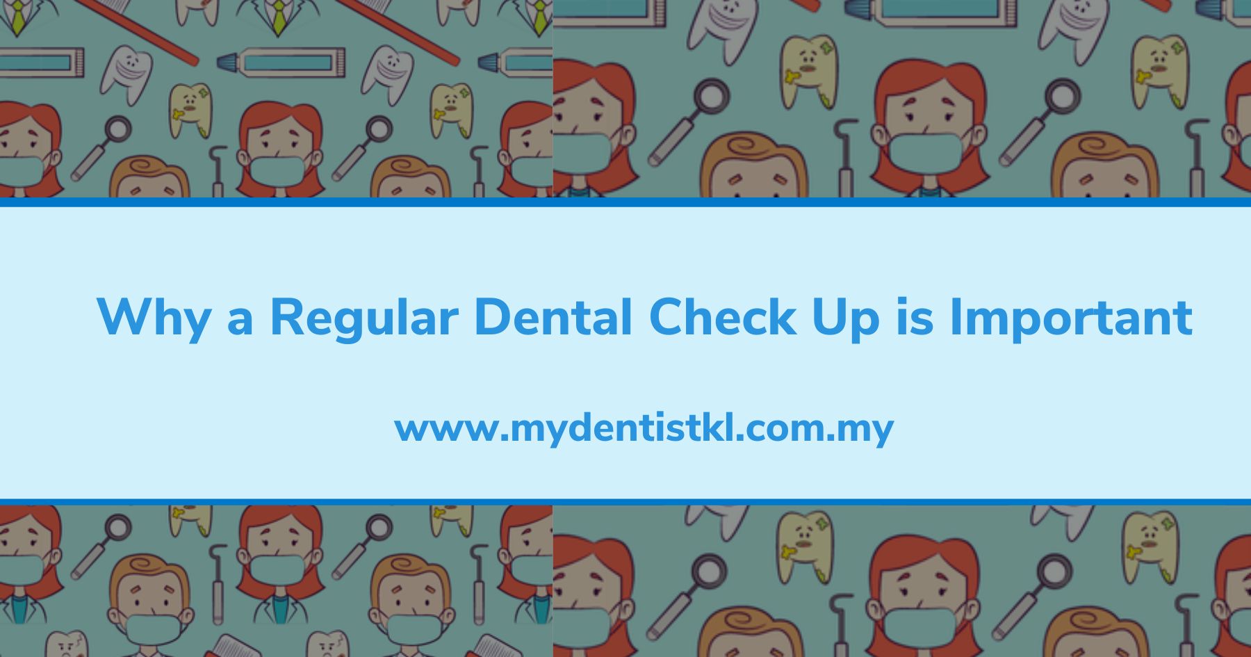 Why a Regular Dental Check Up is Important