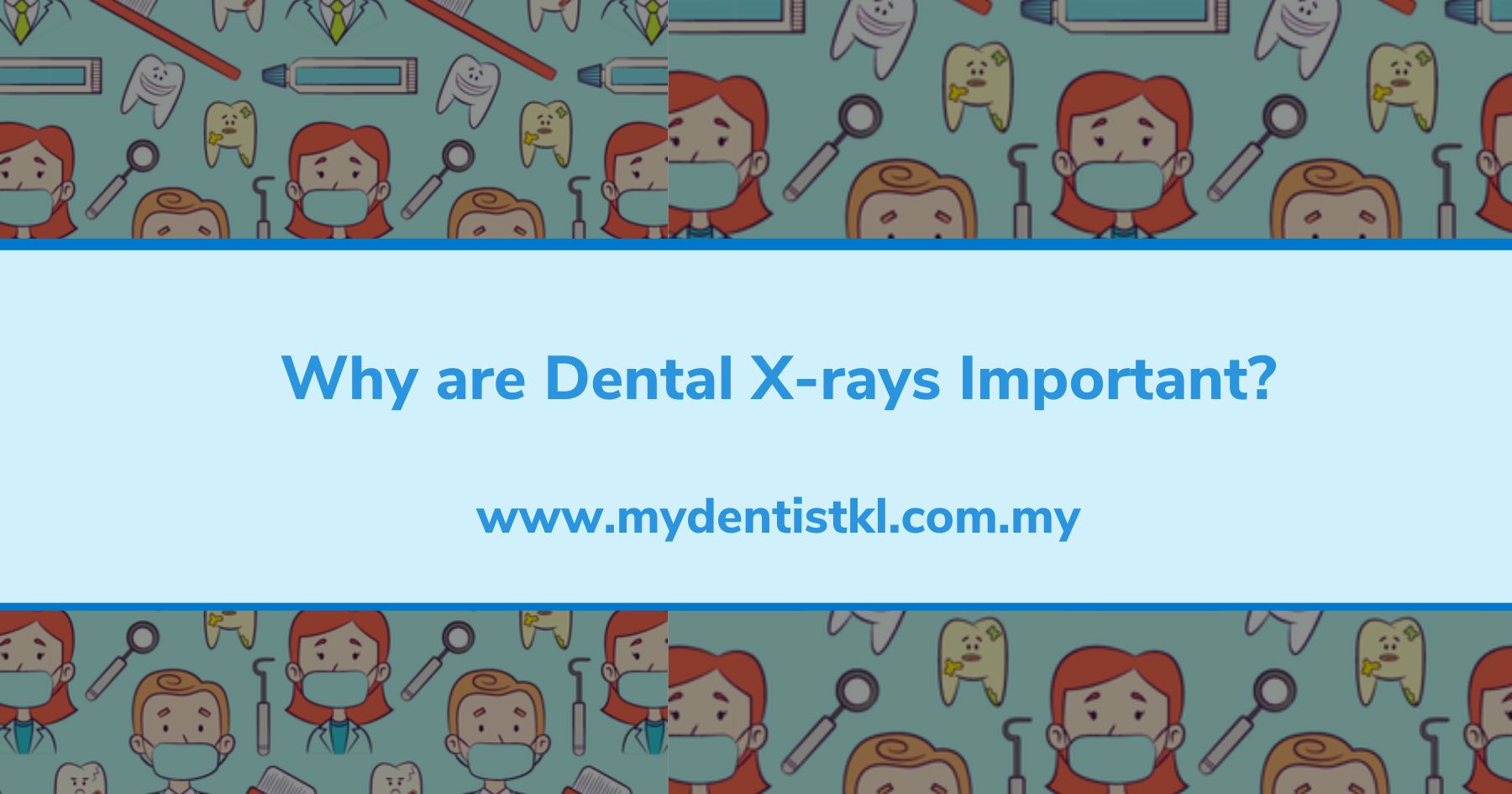 Why are Dental X-rays Important?